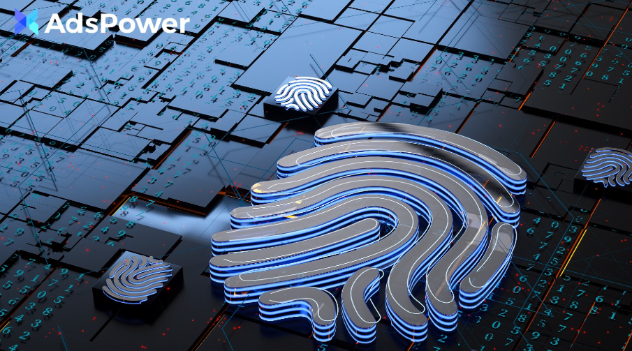 AdsPower Browser指纹浏览器